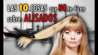 ❌ 10 ERRORES que NO te dicen de los ALISADOS⛔️ 🤦‍♀‍ Tienes que verlo Antes de hacértelo [upl. by Ahsaercal]