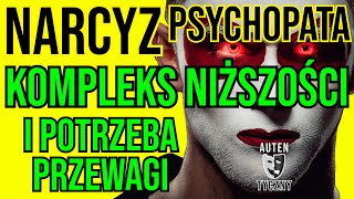 KOMPLEKS NIŻSZOŚCI NARCYZA I POTRZEBA PRZEWAGI narcyz psychopata psychologia rozwój npd trauma [upl. by Pogah433]