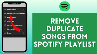 How to Remove Duplicate Songs From Spotify Playlist EASY [upl. by Ettedualc729]