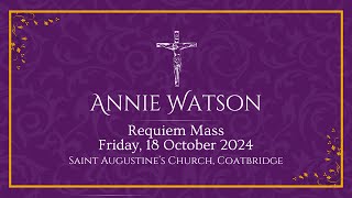 Requiem Mass of Annie Watson  18 October 2024 [upl. by Gaye924]