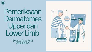 Pemeriksaan Dermatome Upper dan Lower Limb  Divatya Asya  Fisioterapi UI 2023 [upl. by Halden]