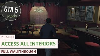 GTA 5 PC  Open all interiors Mod Full ShowcaseWalkthrough [upl. by Darmit]