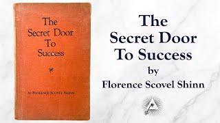 The Secret Door To Success 1940 by Florence Scovel Shinn [upl. by Bayer]