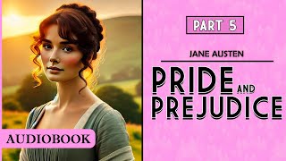 Pride and Prejudice  Part 5 AUDIOBOOK [upl. by Shiau]