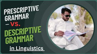 Prescriptive Grammar vs Descriptive Grammar in Language Studies ylt explainedinhindi [upl. by Aiehtela]