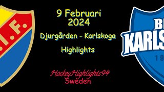 DJURGÅRDEN VS KARLSKOGA  9 FEBRUARI 2024  HIGHLIGHTS  HOCKEYALLSVENSKAN [upl. by Oiralih]