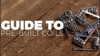 A Guide To Prebuilt Vape Coils [upl. by Tecu895]