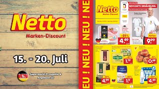 NETTO Prospekt  Gültig von 15072024  Supermarkt Prospekte amp Angebote DE [upl. by Ellednahs790]