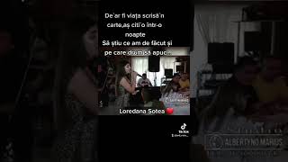 Loredana Sotea  de ar fi viata scrisan carte👍👍👍😉❤️❤️super voce [upl. by Salomie]