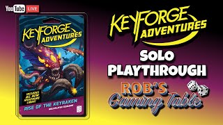 KeyForge Adventures Rise of the Keyraken Solo Playthrough [upl. by Tireb176]