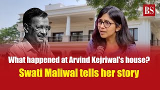 Watch Swati Maliwal recounts what happened at Arvind Kejriwals house [upl. by Eilram]