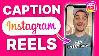 How to Add Captions to Reels  Instagram Video Subtitles [upl. by Thayne]