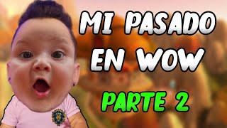 SEGUIMOS CON MI PASADO EN EL WOW 👶 WARMANE PERCEBEIROS  BALTHA [upl. by Butte]