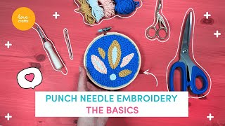 Punch Needle for BEGINNERS  How to Get Started [upl. by Suivatnad854]