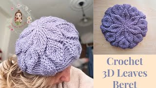 Crochet 3D Leaves Beret Part1  Crochet Hat Tutorials [upl. by Kreegar]