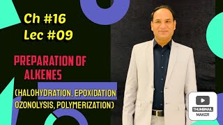 Ch16 Lec9 Reactions Of Alkenes Halohydration Epoxidation Ozonolysis PolymerizationClass 12 [upl. by Errot246]