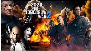 The Tomorrow War 2 2024 Movie  Jason Statham Sylvester Stallone  Reviews Update [upl. by Aicertap710]