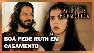 Boã pede Ruth em casamento  A TERRA PROMETIDA [upl. by Det]