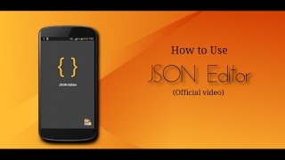 How to use JSON Editor Official Video [upl. by Perrins294]