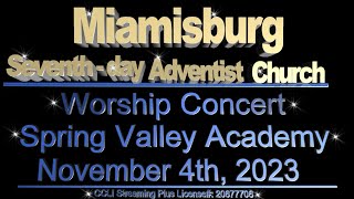 “Worship Concert” by Spring Valley Academy [upl. by Arman]