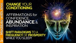 I AM ABUNDANT CONFIDENT amp INSPIRED REPROGRAM your mind POSITIVE AFFIRMATIONS while you SLEEP [upl. by Minny261]