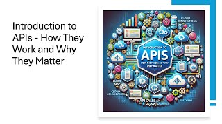 Introduction to APIs How They Work and Why They Matter [upl. by Melac905]