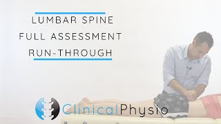 Lumbar Spine Full Assessment Run Through  Clinical Physio [upl. by Nylrahs]