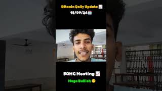 Bitcoin Mega Bullish Event 📈 FOMC Meatingcryptobullrun2024 bitcointrading 18september day25 [upl. by Petie98]