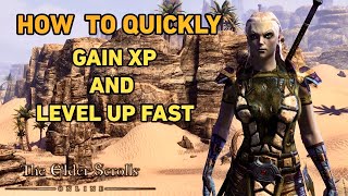 ESO How to Quickly Gain XP and Level up Fast [upl. by Tews]