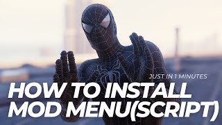 Tutorial Install MOD MENU NPC SPAWN MORE  SpiderMan PC MODS [upl. by Yv]