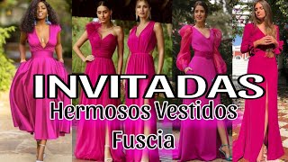 MODA 2023 Como VESTIR si Eres INVITADA A UNA BODA VESTIDOS en Moda y Tendencia COLOR FUSCIA [upl. by Unity]