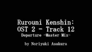 Samurai X  Rurouni Kenshin OST 2  Track 12 [upl. by Iraam]