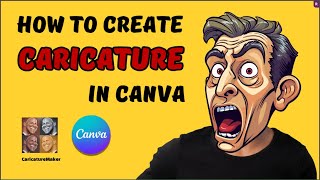 How to Create an Awesome Caricature in Canva [upl. by Aivek]