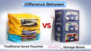 BlushBees Storage Boxes VS Traditional Saree Pouches [upl. by Selohcin]