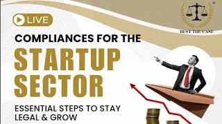 Compliances for the Startup Sector [upl. by Chretien]