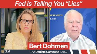 The Fed is Lying We’re Headed for Times Worse Than Great Depression Warns Insider Bert Dohmen [upl. by Onafets692]