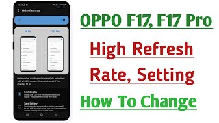 OPPO F17 F17 Pro High Refresh Rate Setting How To Change Refresh Rate [upl. by Anilegnave281]