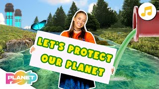 💚🌍 Lets Protect Our Planet Song  Educational Videos for Kids  Planet Pop englishforkids [upl. by Eclud]