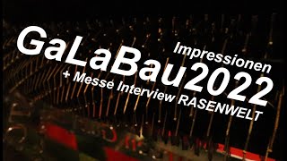 GaLaBau 2022 Impressionen  Messe Interview RASENWELT [upl. by Atsocal827]