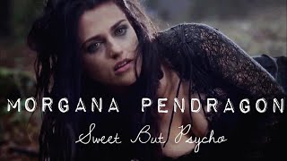 Morgana Pendragon  Sweet But Psycho [upl. by Godard]