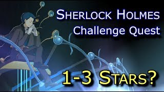 Sherlock Holmes Challenge Quest 13 Stars FGO [upl. by Oninotna]