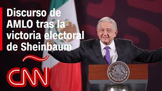 Discurso de López Obrador tras la victoria electoral de Claudia Sheinbaum I Elecciones en México [upl. by Dao678]