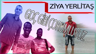 GOÇ GİBİ ÇORUMLUYUZ ZİYA YERLİTAŞ2015 [upl. by Piotr]