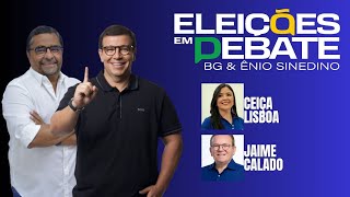 ELEIÇÕES EM DEBATE  CEIÇA LISBOA E JAIME CALADO 09092024 [upl. by Nnairahs]