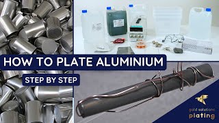 Aluminium Plating Tutorial  How to Plate Aluminium Step by Step [upl. by Rrats838]