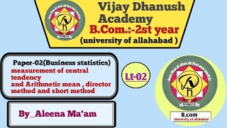 Bcom2ndLec02PaperBusiness statisticsmeasures of central tendency arthimatic mean au cmp [upl. by Srednas]