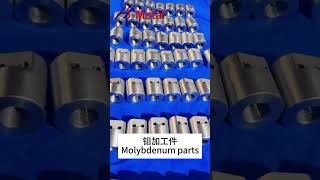 Molybdenum parts [upl. by Donaghue]