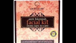 Oxy Glow Anti Blemish Facial Kit [upl. by Armin]