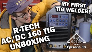 RTech ACDC TIG 160 Welder Unboxing Shoogly Shed Motors Episode 98 [upl. by Roon311]