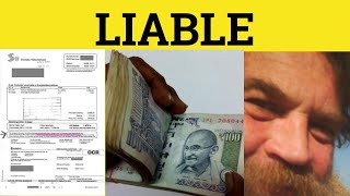 🔵 Liable Liability  Liable Meaning  Liability Examples  GRE 3500 Vocabulary [upl. by Angi554]